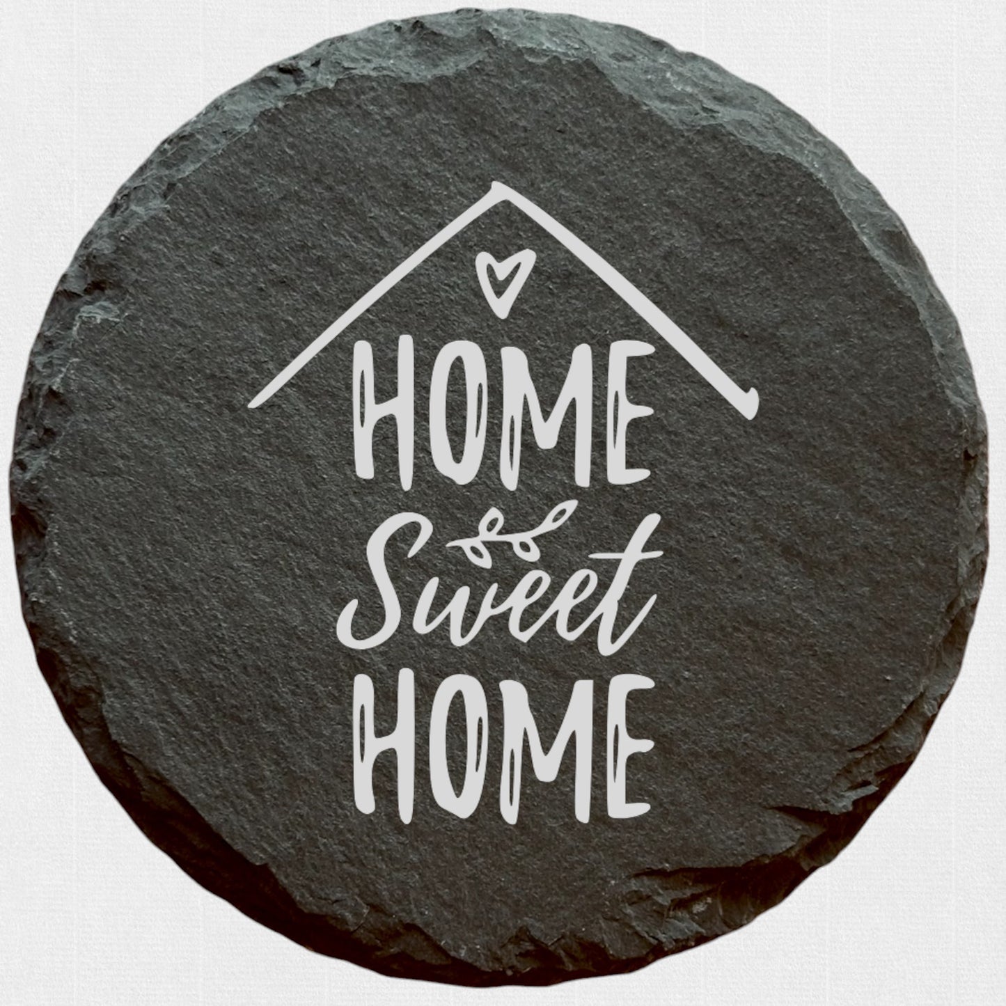 Home Sweet Home - Ardoise ronde personnalisée