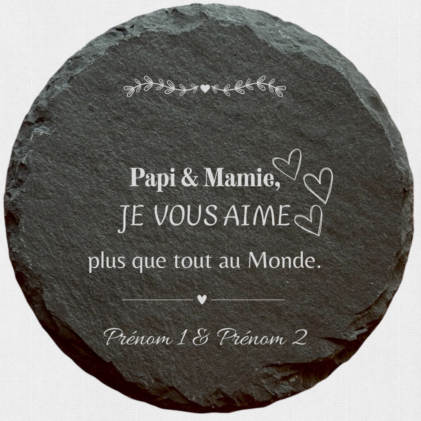 Papi & mamie je vous aime - Ardoise ronde personnalisée