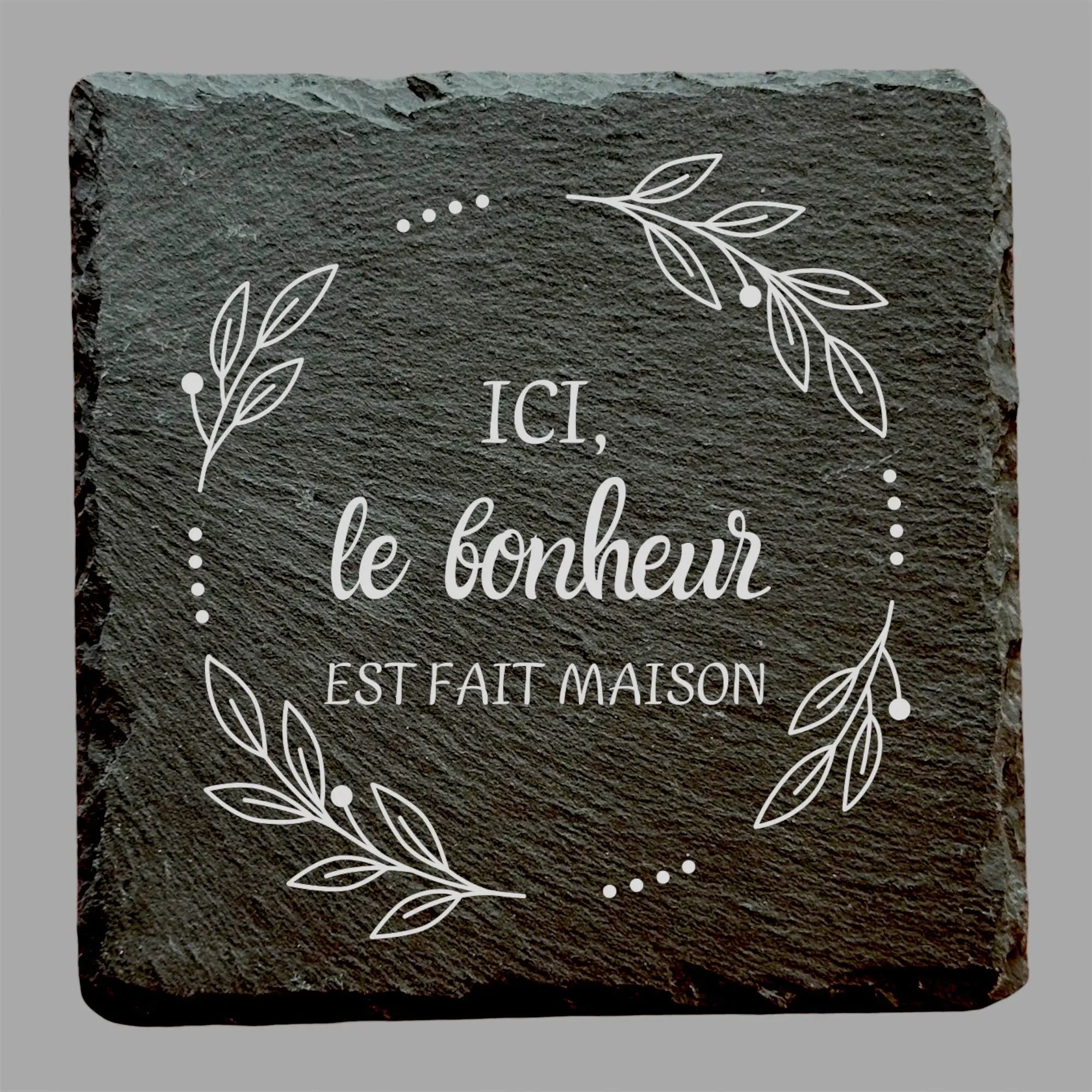 Ici le bonheur est fait maison - Ardoise carrée personnalisée - CocoBen's