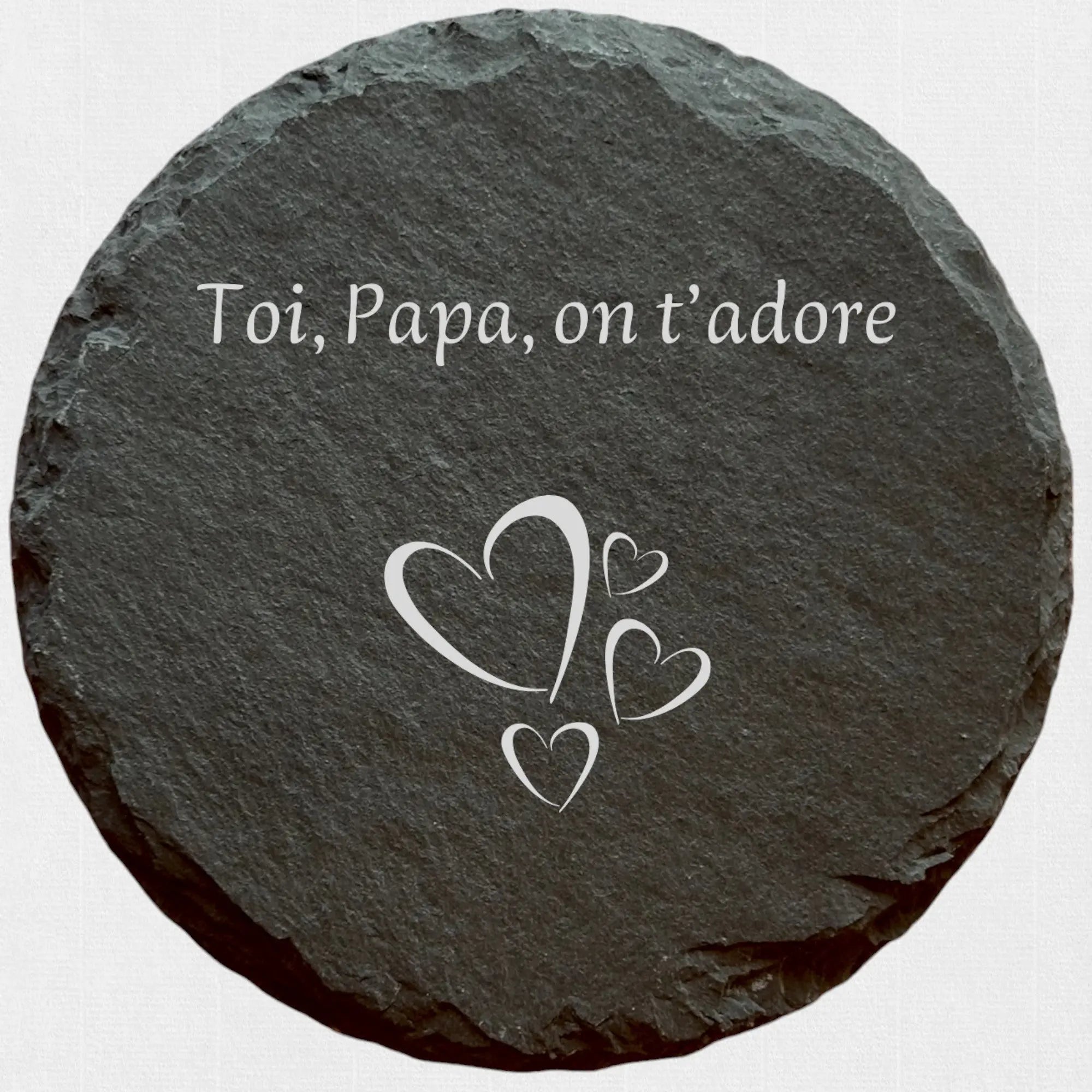 Toi, papa, on t'adore - Ardoise ronde personnalisée - CocoBen's